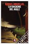 La ragione del male. E-book. Formato PDF ebook