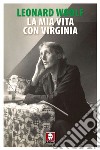 La mia vita con Virginia. E-book. Formato EPUB ebook