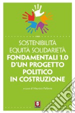 Fondamentali 1.0 d'un progetto politico in costruzione. E-book. Formato PDF ebook