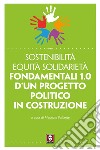 Fondamentali 1.0 d'un progetto politico in costruzione. E-book. Formato PDF ebook