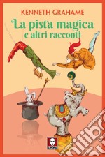 La pista magica: e altri racconti. E-book. Formato PDF ebook