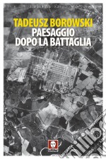 Paesaggio dopo la battaglia. E-book. Formato EPUB ebook