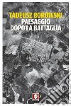 Paesaggio dopo la battaglia. E-book. Formato EPUB ebook