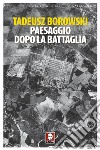 Paesaggio dopo la battaglia. E-book. Formato PDF ebook