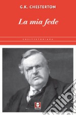 La mia fede. E-book. Formato PDF ebook