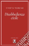 Disobbedienza civile. E-book. Formato PDF ebook
