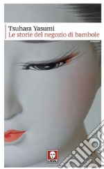 Le storie del negozio di bambole. E-book. Formato EPUB