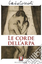 Le corde dell'arpa. E-book. Formato EPUB ebook