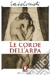 Le corde dell'arpa. E-book. Formato PDF ebook