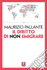 Il diritto di non emigrare. E-book. Formato EPUB ebook