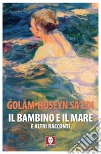 Il bambino e il mare e altri racconti. E-book. Formato EPUB ebook