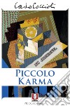 Piccolo Karma. E-book. Formato EPUB ebook