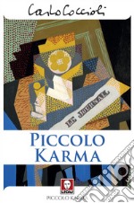 Piccolo Karma. E-book. Formato PDF ebook