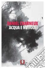 Acqua e nuvole. E-book. Formato EPUB