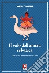 Il volo dell’anitra selvatica. E-book. Formato EPUB ebook