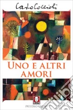 Uno e altri amori. E-book. Formato EPUB ebook