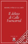 Il delitto di Calle Fuencarral. E-book. Formato PDF ebook