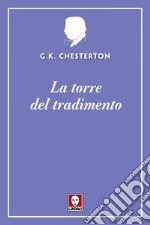 La torre del tradimento. E-book. Formato EPUB ebook