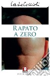 Rapato a zero. E-book. Formato EPUB ebook