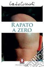 Rapato a zero. E-book. Formato PDF ebook