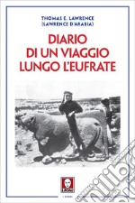 Diario di un viaggio lungo l'Eufrate. E-book. Formato EPUB ebook