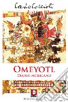 Omeyotl: Diario messicano. E-book. Formato EPUB ebook