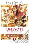 Omeyotl: Diario messicano. E-book. Formato PDF ebook