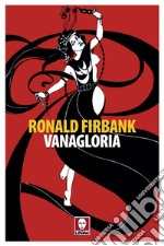 Vanagloria. E-book. Formato PDF ebook