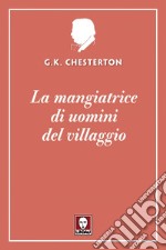 La mangiatrice di uomini del villaggio. E-book. Formato EPUB