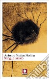 Sangue rubato. E-book. Formato EPUB ebook di Antonio Muñoz Molina