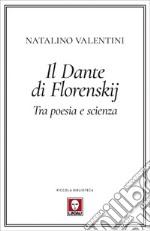 Il Dante di Florenskij: Tra poesia e scienza. E-book. Formato EPUB ebook