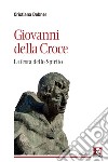 Giovanni della Croce: La festa dello Spirito. E-book. Formato EPUB ebook