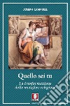 Quello sei tu: La trasformazione delle metafore religiose. E-book. Formato EPUB ebook