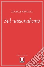 Sul nazionalismo. E-book. Formato EPUB