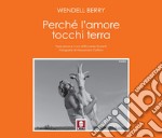 Perché l'amore tocchi terra. E-book. Formato EPUB ebook