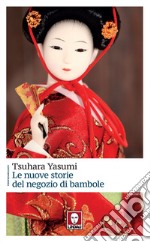 Le nuove storie del negozio di bambole. E-book. Formato EPUB