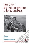 Don Gius: storie di un incontro e di vite cambiate. E-book. Formato EPUB ebook