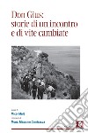 Don Gius: storie di un incontro e di vite cambiate. E-book. Formato PDF ebook