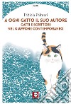 A ogni gatto il suo autore: Gatti e scrittori nel Giappone contemporaneo. E-book. Formato EPUB ebook