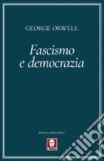 Fascismo e democrazia. E-book. Formato EPUB ebook