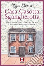 Casa Casotta Sgangherotta. E-book. Formato EPUB ebook