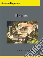 Il santo. E-book. Formato EPUB ebook