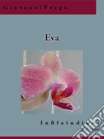 Eva. E-book. Formato Mobipocket ebook di Giovanni Verga