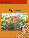 Tigre reale. E-book. Formato EPUB ebook