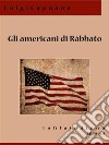 Gli americani di Rabbato. E-book. Formato EPUB ebook
