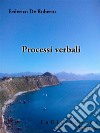 Processi verbali. E-book. Formato EPUB ebook