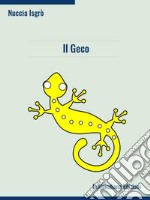 Il Geco. E-book. Formato Mobipocket ebook