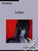 La Cavia. E-book. Formato Mobipocket ebook