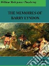 The Memoirs of Barry Lyndon. E-book. Formato EPUB ebook