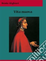 Vita nuova. E-book. Formato EPUB ebook